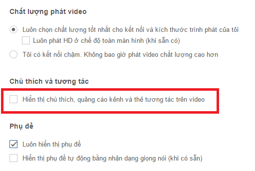 Cách tắt quảng cáo, chú thích hiển thị ở video khi xem trên youtube